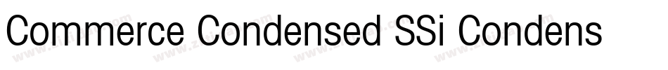 Commerce Condensed SSi Condensed Italic字体转换